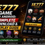 IE777 for Android: Complete Download & Gameplay Guide